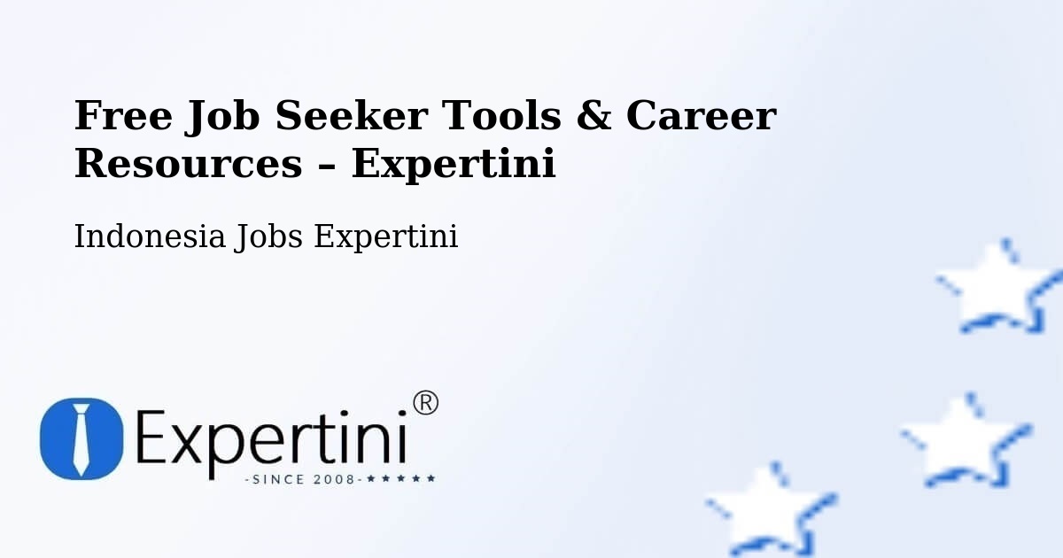 Free Job Seeker Tools & Career Resources – Pagar Alam - Pagar Alam, Indonesia Jobs Expertini